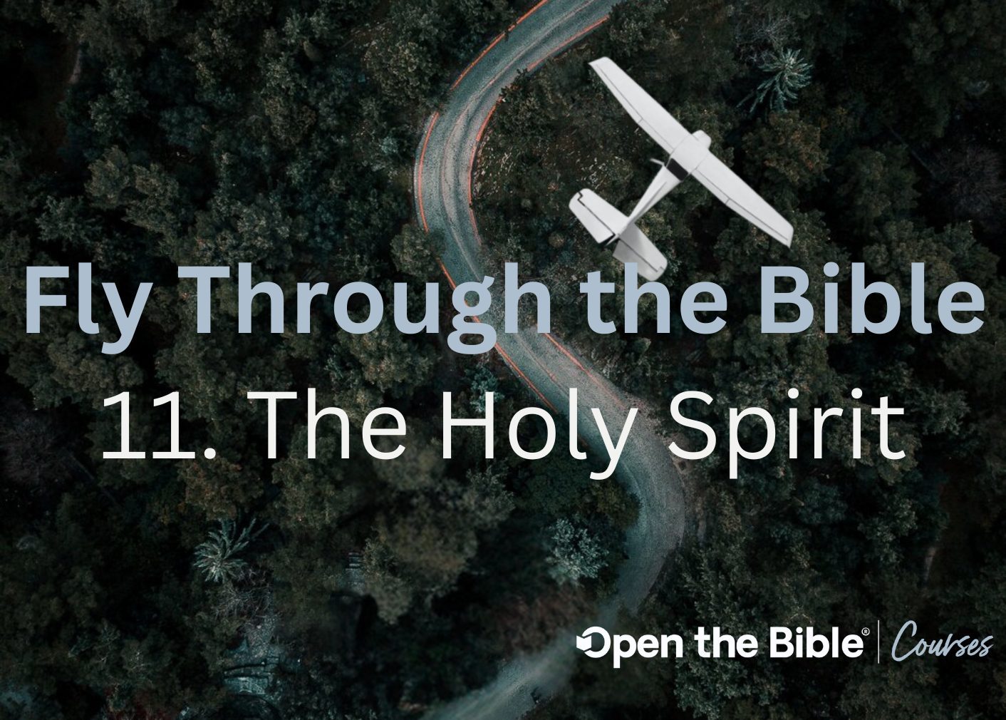 The Holy Spirit - Open the Bible